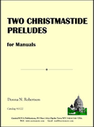Book cover for Two Christmastide Preludes for Manuals