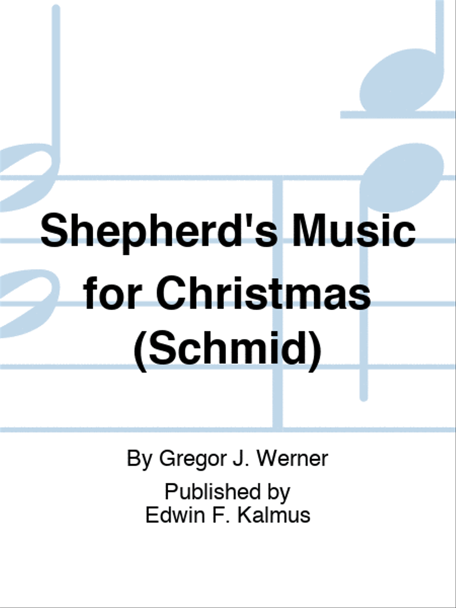 Shepherd's Music for Christmas (Schmid) Set of Parts scores gallery preview page 1
