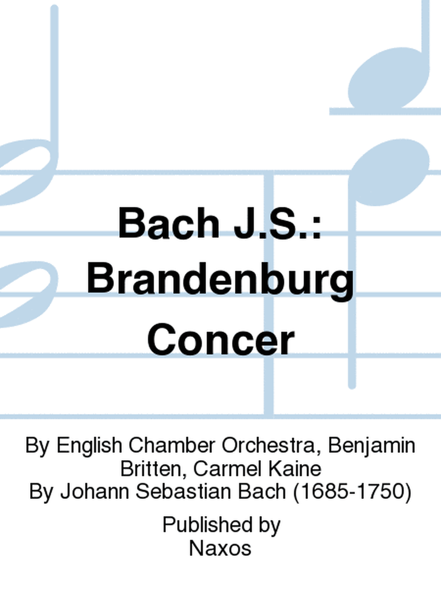 Bach J.S.: Brandenburg Concer