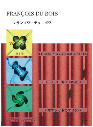 Le Marimba a 4 Baguettes Volume 1