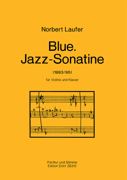 Blue (1993/95) -Jazz-Sonatine für Violine und Klavier-