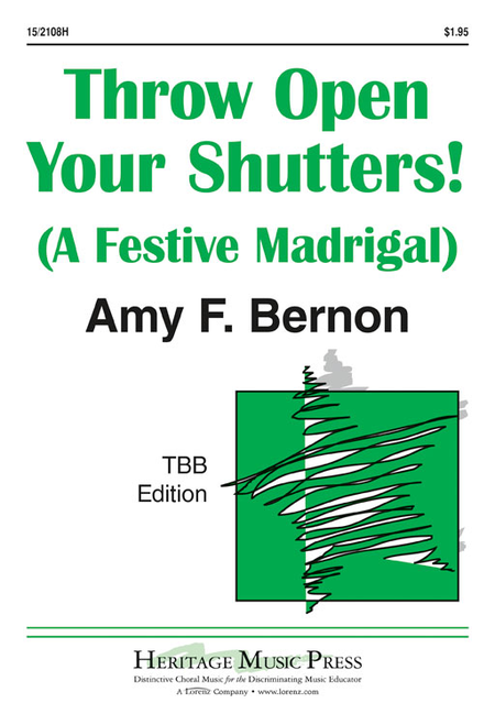 Amy F Bernon: Throw Open Your Shutters! (A Festive Madrigal)