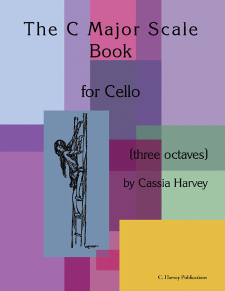 The C Major Scale Book for the Cello