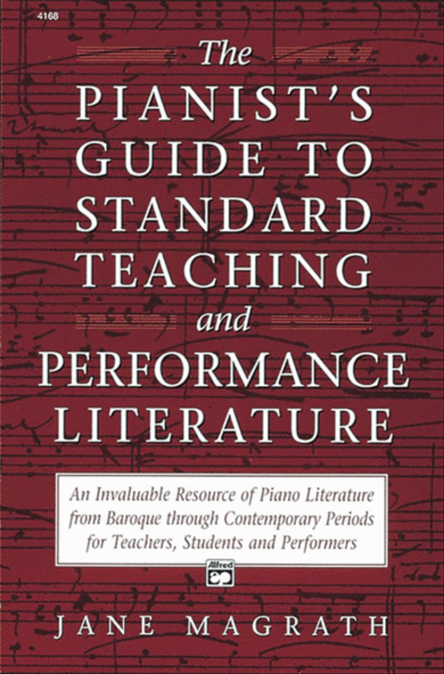 Pianists Guide to Standard Teaching and Performance Literature by Jane Magrath Piano Solo - Sheet Music