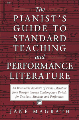 Book cover for Pianists Guide to Standard Teaching and Performance Literature