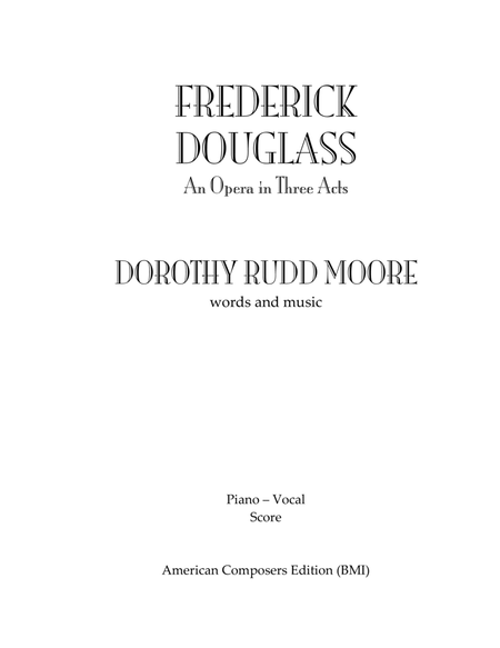 [Moore] Frederick Douglass (Piano Reduction)