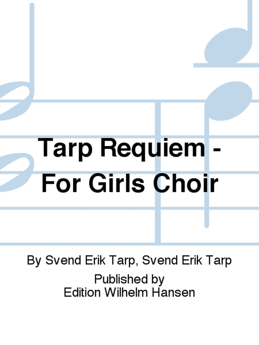 Tarp Requiem - For Girls Choir
