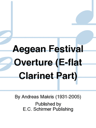 Aegean Festival Overture (E-flat Clarinet Part)