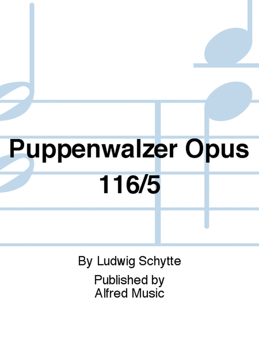 Puppenwalzer Opus 116/5