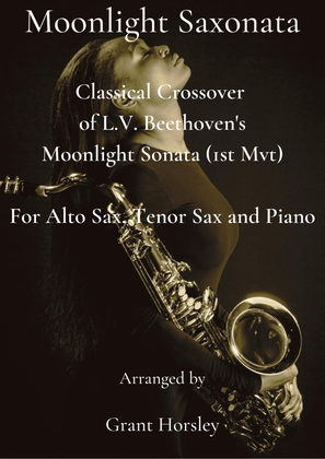 Book cover for "Moonlight Saxonata" Classical Crossover. For Alto Sax, Tenor Sax and Piano