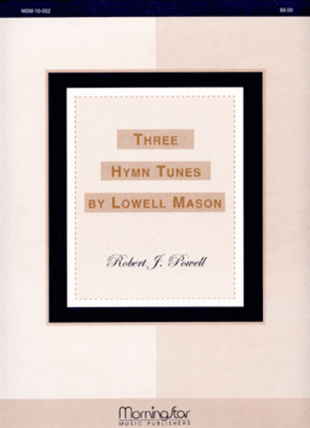 Three Hymn Tunes by Lowell Mason image number null