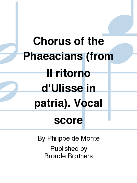 Chorus of the Phaeacians (from Il ritorno d'Ulisse in patria). Vocal score