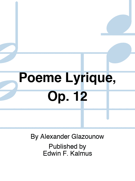 Poeme Lyrique, Op. 12