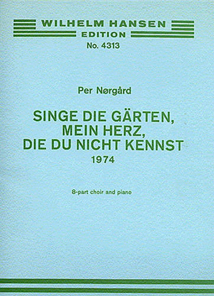 Per Norgard: Singe Die Garten Mein Hertz (Vocal Score)