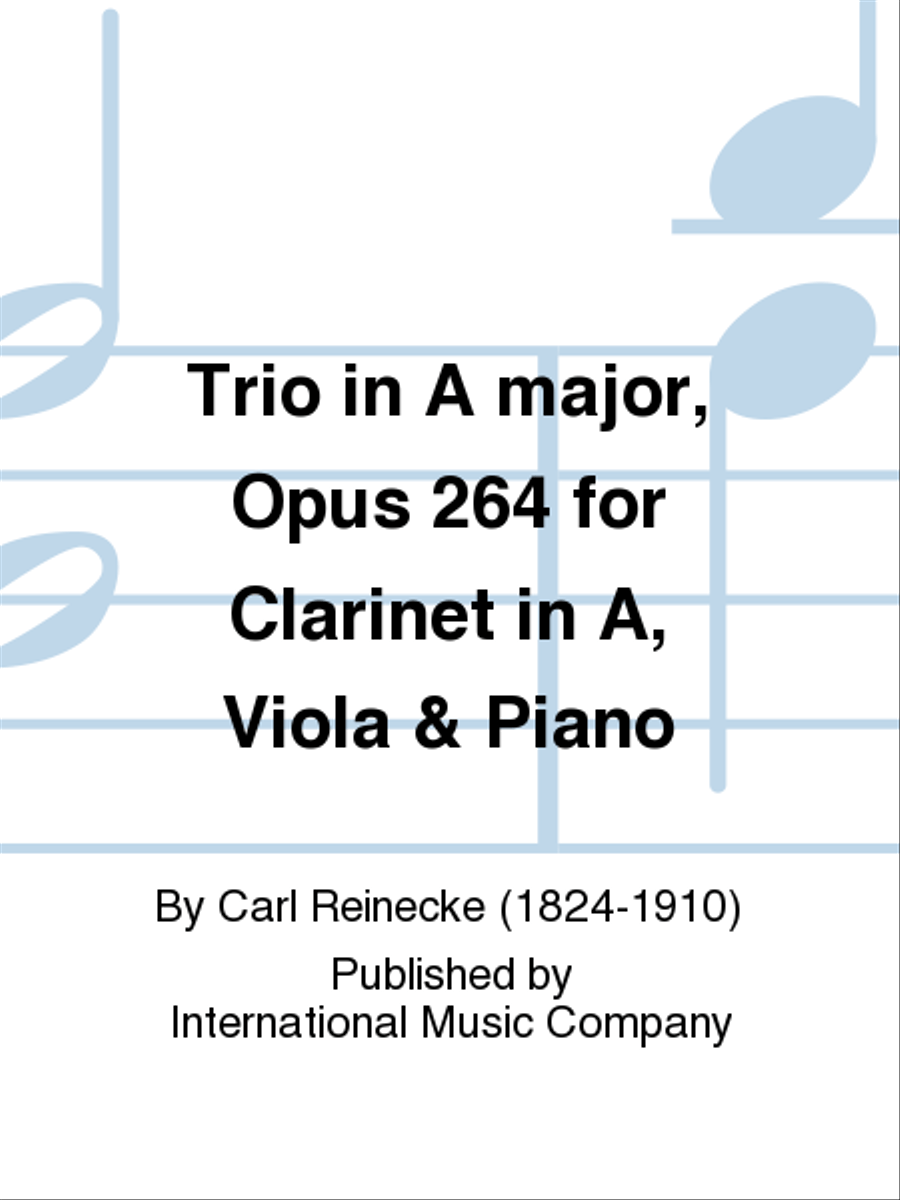 Trio In A Major, Opus 264 For Clarinet In A, Viola & Piano A Clarinet scores gallery preview page 1
