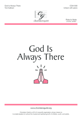 God Is Always There