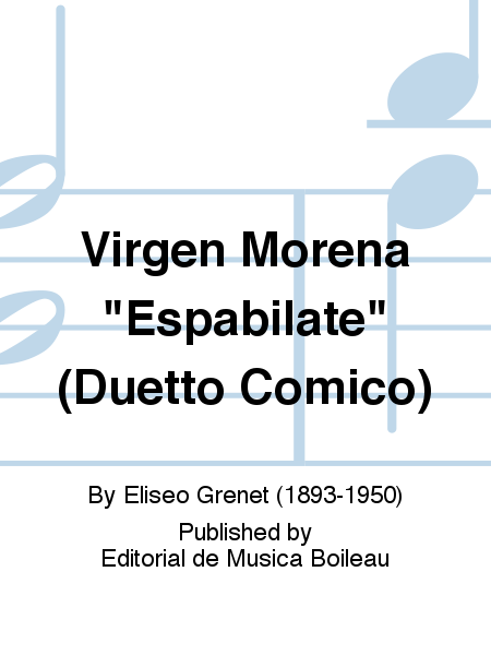 Virgen Morena  Espabilate  (Duetto Comico)