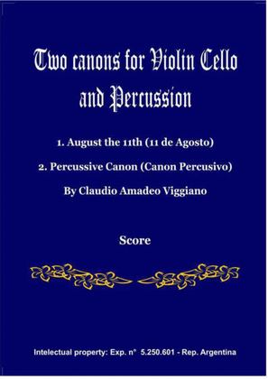 TWO CANONS FOR VIOLIN CELLO AND PERCUSSION