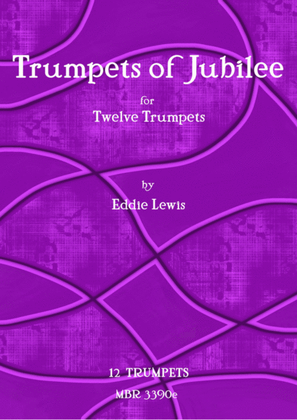 Trumpets of Jubilee for 12 Trumpets