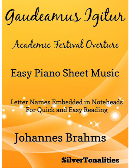 Gaudeamus Igitur Academic Festival Overture Easy Piano Sheet Music