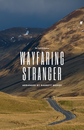 Wayfaring Stranger (Full Orchestra)