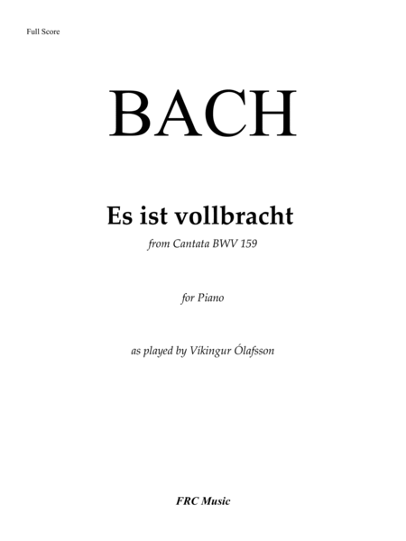 J.S. Bach: Es ist vollbracht - Aria 4. from Cantata BWV 159 (as played by Víkingur Ólafsson) image number null