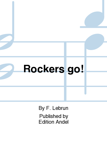 Rockers go!