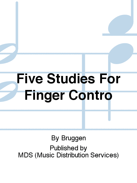 FIVE STUDIES FOR FINGER CONTRO