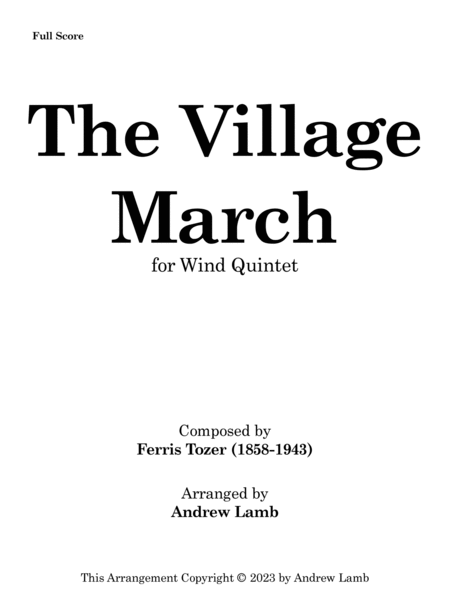The Village March (by Ferris Tozer, arr. for Wind Quintet) image number null