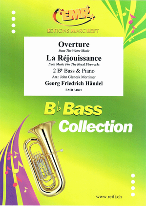 Overture from The Water Music / La Rejouissance from Music For The Royal Fireworks