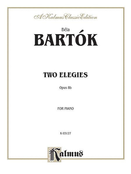 Bela Bartok : o Elegies, Op. 88