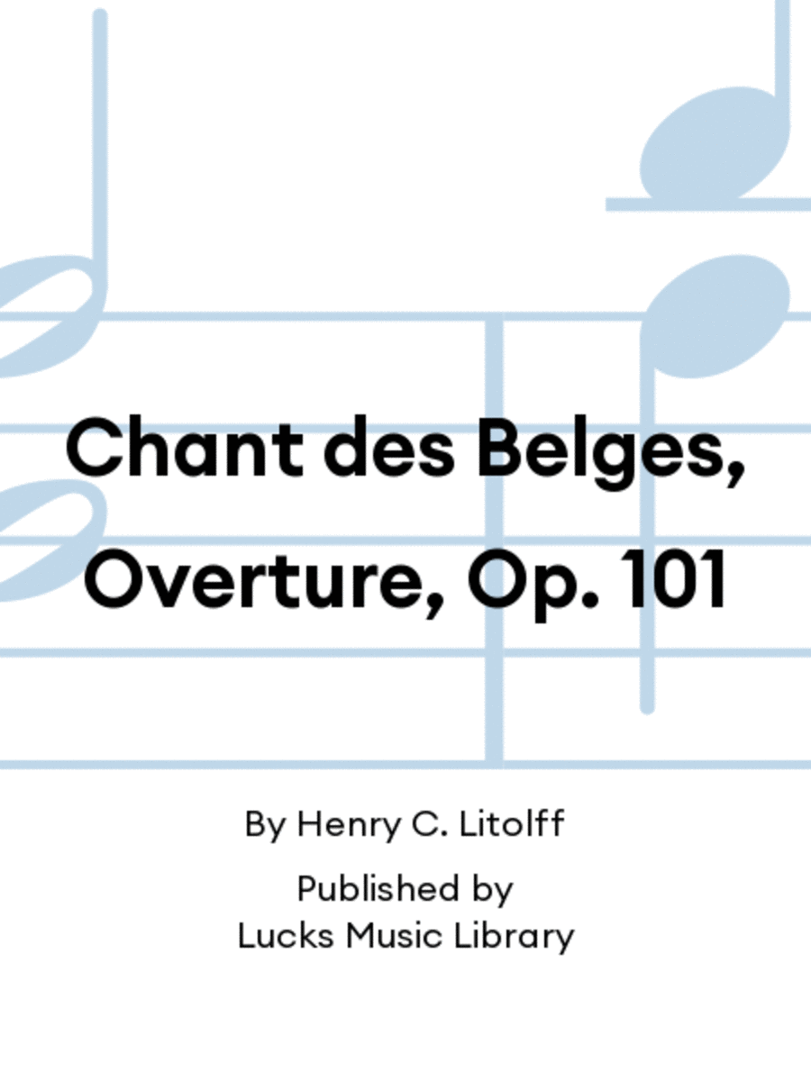 Chant des Belges, Overture, Op. 101 Set of Parts scores gallery preview page 1