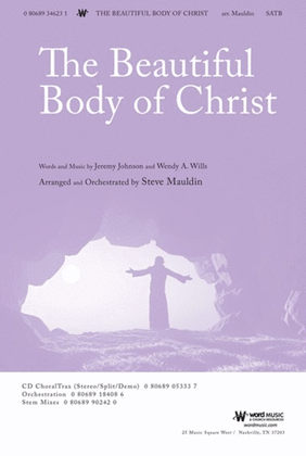 The Beautiful Body Of Christ - Anthem