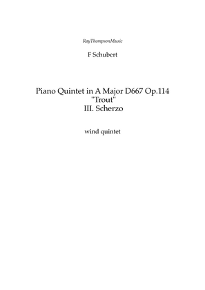 Schubert: Piano Quintet in A Major Op.114 "Trout" III. Scherzo and Trio - wind quintet