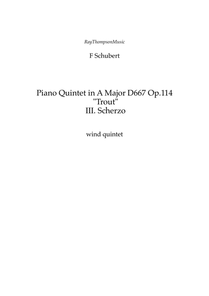 Schubert: Piano Quintet in A Major Op.114 "Trout" III. Scherzo and Trio - wind quintet image number null