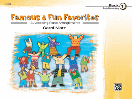 Famous and Fun: Familiar Favorites - Book 1
