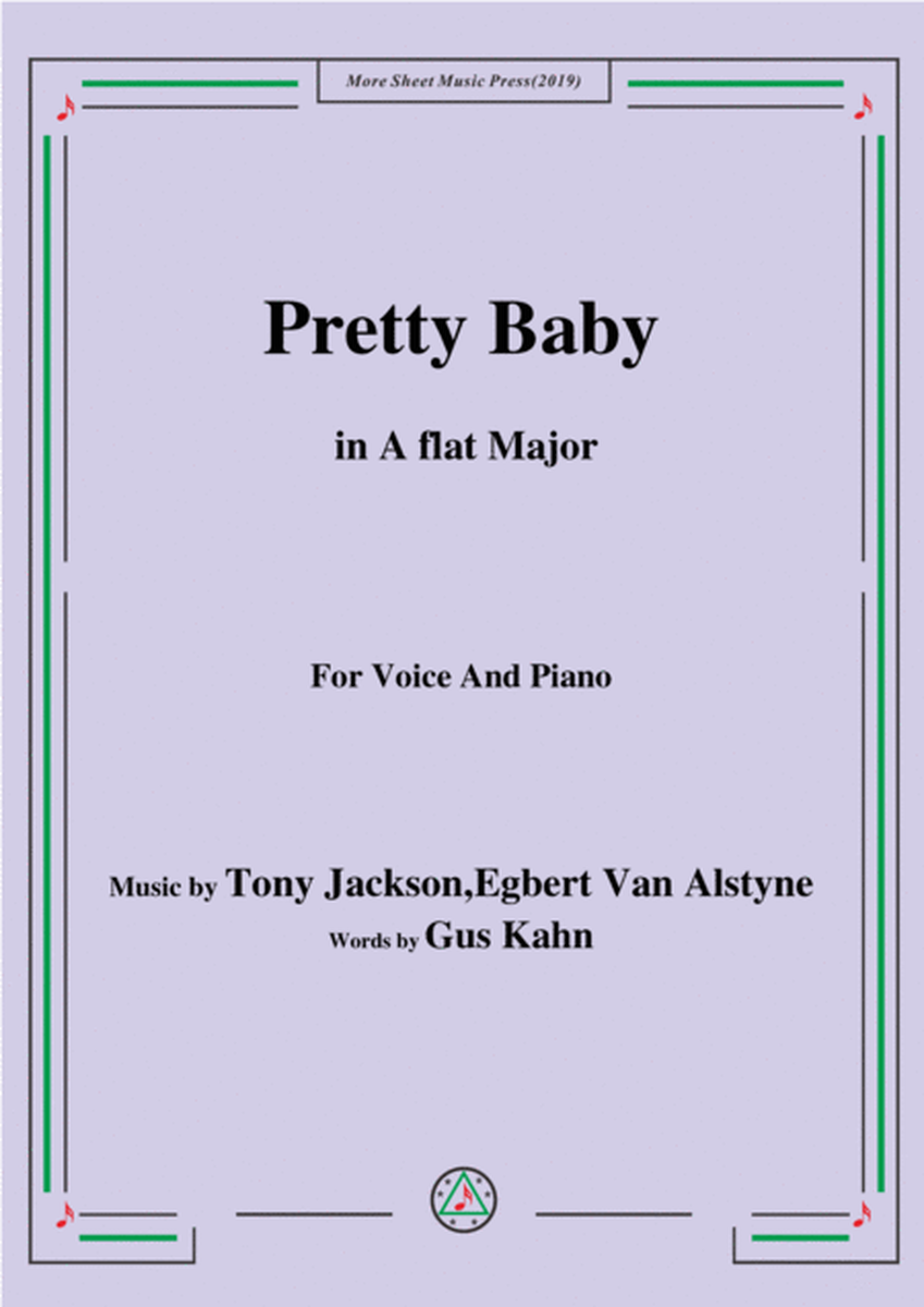 Tony Jackson,Egbert Van Alstyne-Pretty Baby,in A flat Major,for Voice&Piano image number null