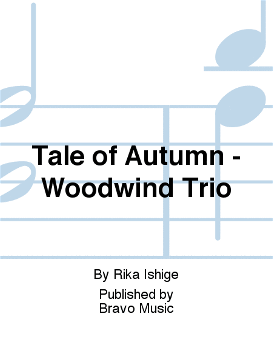 Tale of Autumn - Woodwind Trio Woodwind Trio scores gallery preview page 1