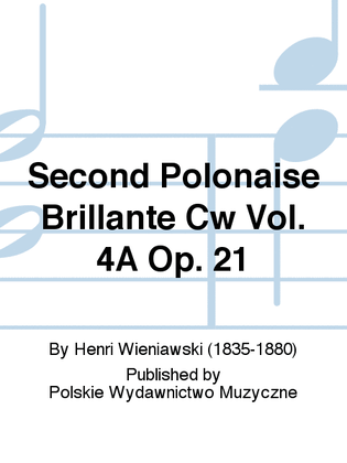 Second Polonaise Brillante Cw Vol. 4A Op. 21