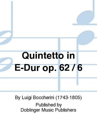 Quintetto in E-Dur op. 62 / 6