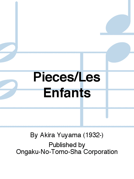 Pieces/Les Enfants