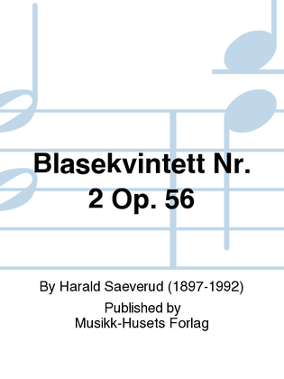Blasekvintett Nr. 2 Op. 56