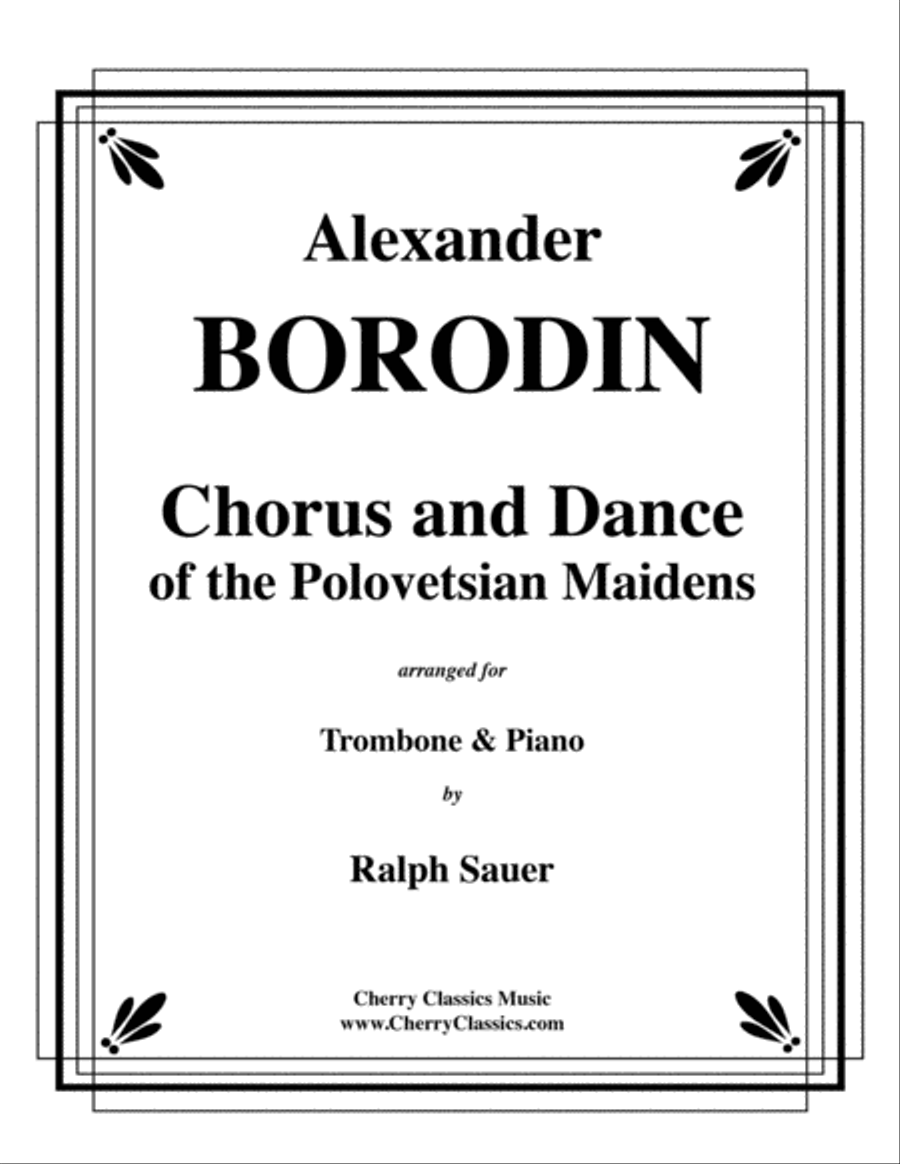 Chorus and Dance of the Polovetsian Maidens from Prince Igor for Trombone and Piano Choir scores gallery preview page 1