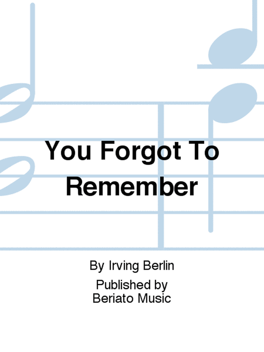 You Forgot To Remember