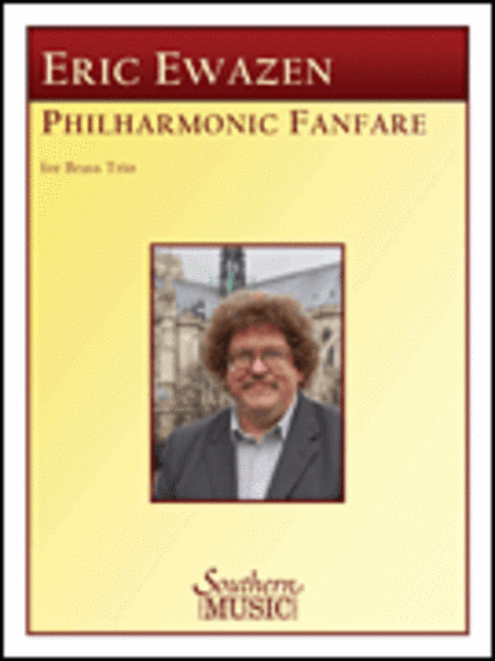 Eric Ewazen: Philharmonic Fanfare