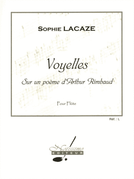 Lacaze Rimbaud Voyelles Sur Un Poeme D'arthur Rimbaud Flute Solo Book