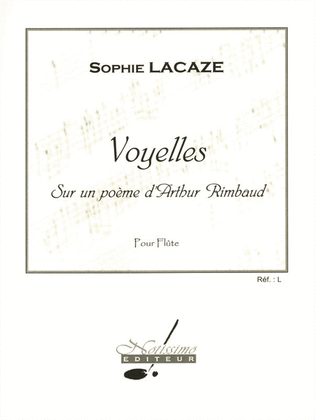 Lacaze Rimbaud Voyelles Sur Un Poeme D'arthur Rimbaud Flute Solo Book