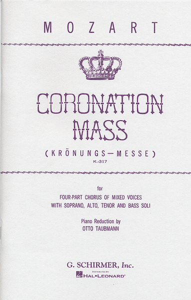 Coronation Mass, K.317 by Wolfgang Amadeus Mozart 4-Part - Sheet Music