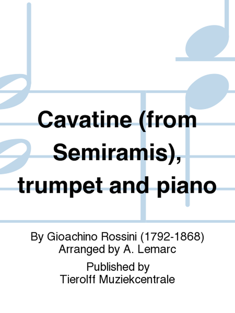 Cavatine (from Semiramis), trumpet and piano
