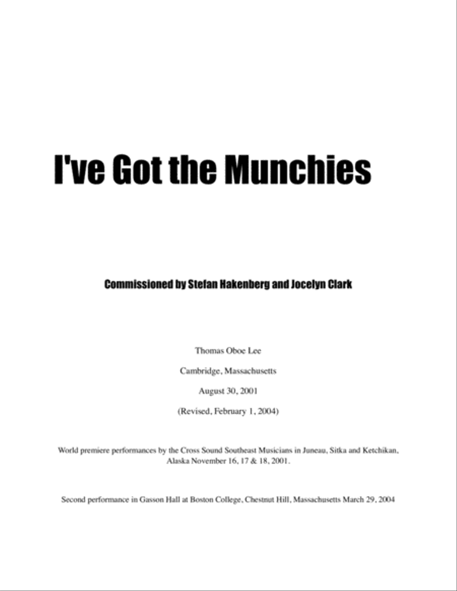 I've Got the Munchies (2001) for violin, viola, bass clarinet in B-flat and vibraphone. Small Ensemble scores gallery preview page 1